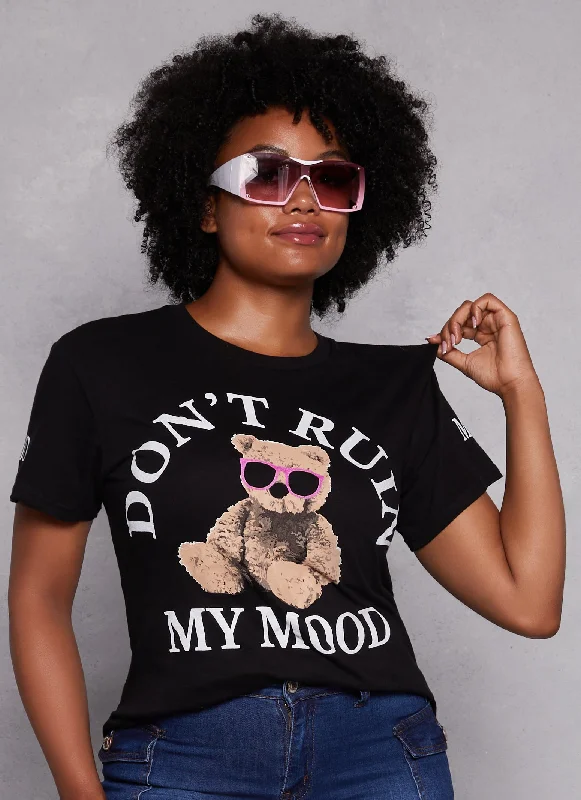 Plus Size Dont Ruin My Mood Bear Graphic Tee