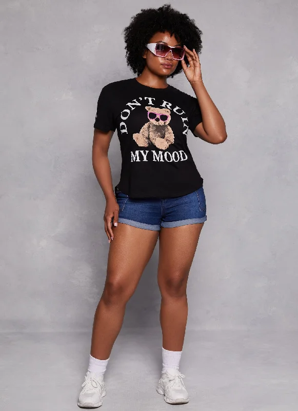 Plus Size Dont Ruin My Mood Bear Graphic Tee